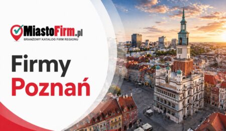 Grafika okładkowa Katalogu MiastoFirm.pl przedstawiająca panoramę Poznania oraz napis „Firmy Poznań”.