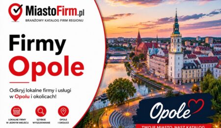 Firmy w Opolu – odkryj lokalne firmy i usługi w Katalogu MiastoFirm.pl. Grafika okładkowa Katalogu MiastoFirm.pl przedstawiająca panoramę Opola oraz napis „Firmy Opole”.